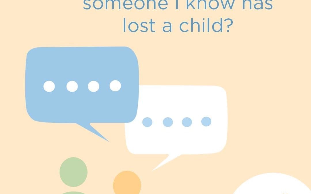 What Should I Say When Someone Has Lost a Child?